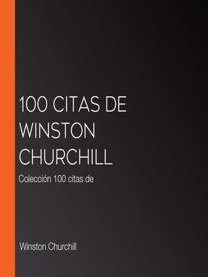 cover image of 100 citas de Winston Churchill